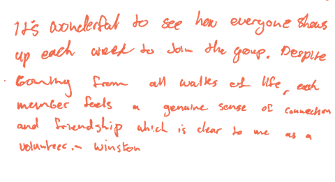 Handwritten note: “It’s wonderful to see how everyone shows up each week to join the group. Despite coming from all walks of life, each member feels a genuine sense of connection and friendship. — Winston”